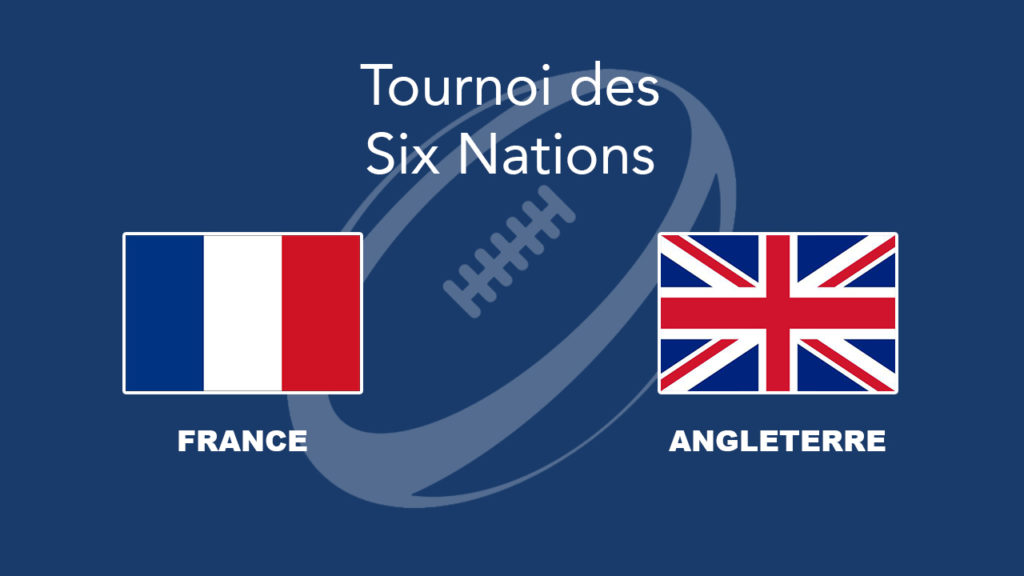 FRANCE – ANGLETERRE 